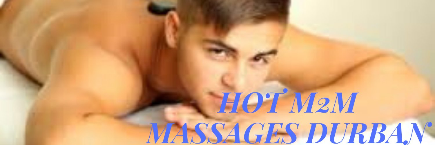 M2M & Erotic Massage Durban