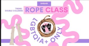 Shibari Rope Class | LGBTQIA+ Only | Chest Harnesses | Beginner Friendly