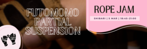 Shibari Rope Jam | Futomomo Suspension Jam
