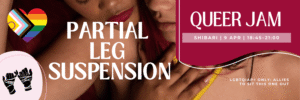 Shibari Rope Jam | LGBTQIA+ Only | Leg Suspension Jam
