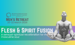 FLESH & SPIRIT FUSION - A sensual–spiritual recalibration for the modern masculine soul.