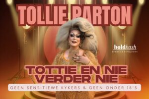 Tollie Parton - Tottie en Nie Verder Nie! - April 2026