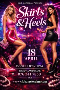 Skirts and Heels @ Club Amsterdam