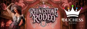 Duchess Lounge Rhinestone Rodeo - August 2026